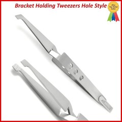 Orthodontic Bracket Holding Tweezers Hole Style Reverse Action Bracket Placer